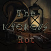 The Ichorous Rot